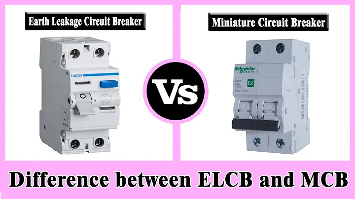 ELCB vs MCB  -  Difference between ELCB and MCB