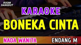 BONEKA CINTA - KARAOKE NADA WANITA || ENDANG MAYMUNAH