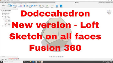 Dodecahedron NEW - Easy in Fusion 360 - No Math or Angles - New Video using Lofts