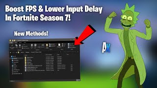 Boost FPS & Reduce Input Latency In Fortnite Season 7 - NEW Tweaks