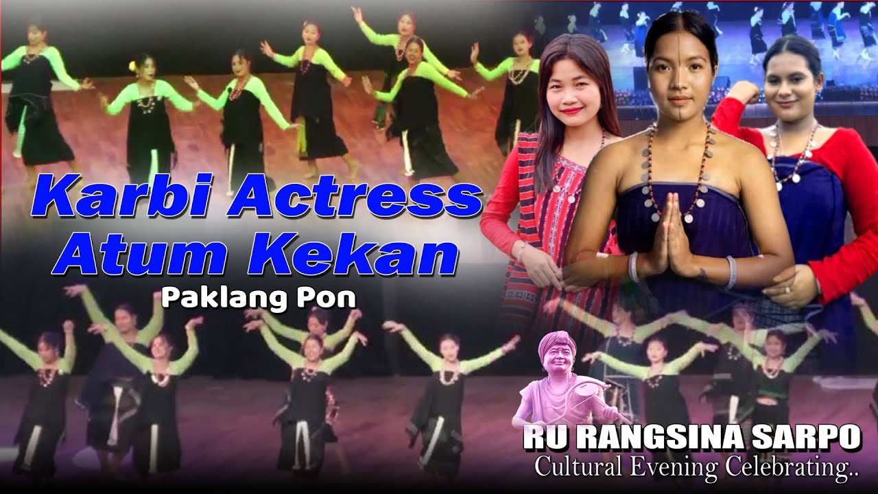 New Karbi Video | Karbi Actress Atum Kekan | Remix Song | Ru Rangsina Sarpo |Top Karbi Hit Song 2025