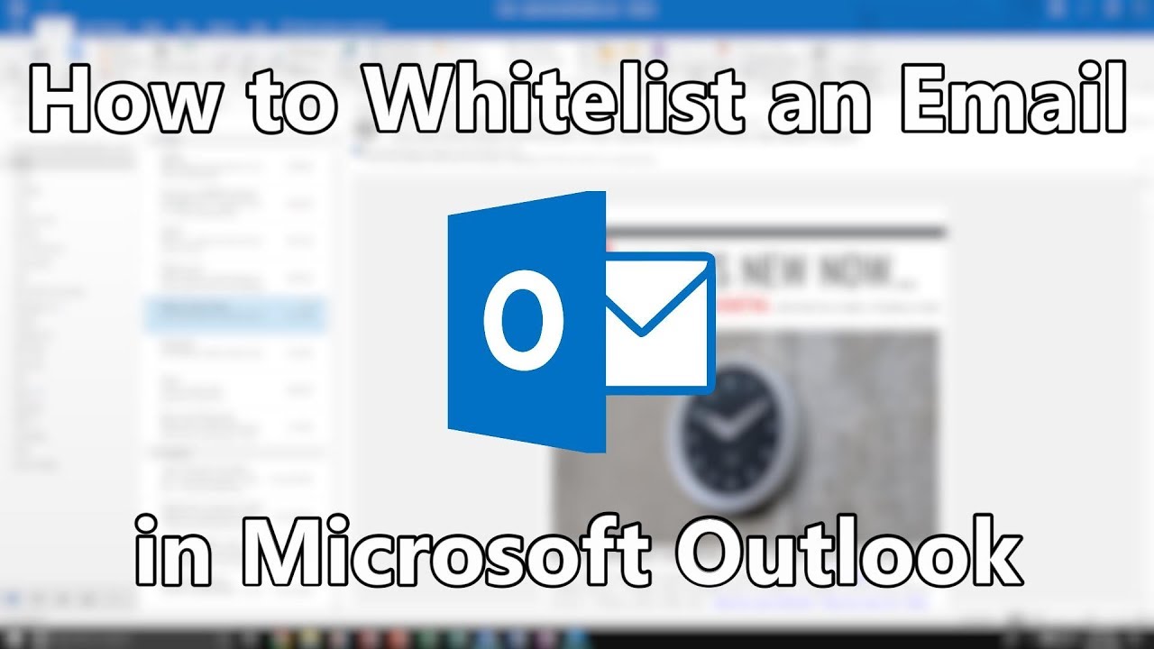 How To Whitelist An Email In Microsoft Outlook YouTube