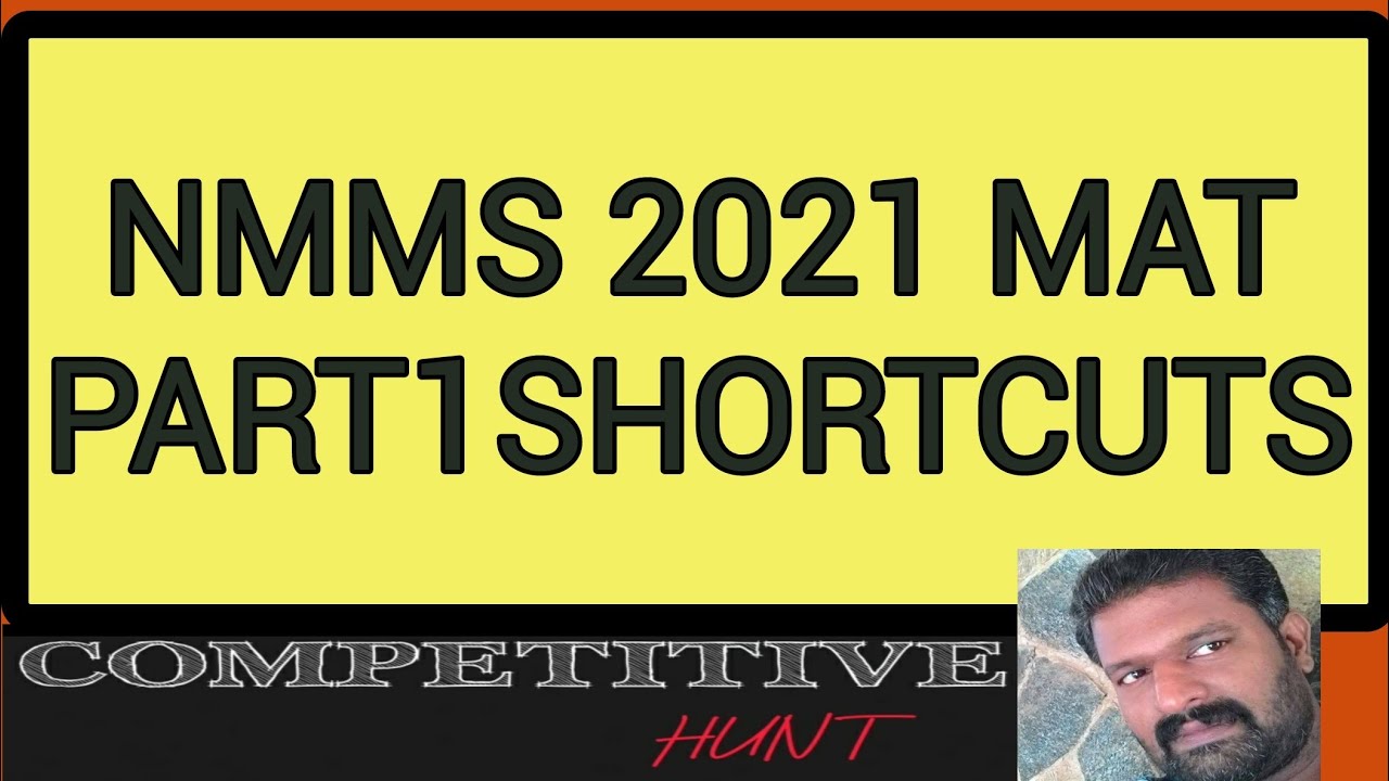 NMMS 2021 MAT CODE A SHORTCUTS PART 1