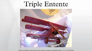 Which Three Nations Belonged To The Triple Entente? Which Three Nations Belonged To The Triple Entente?