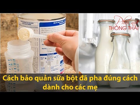 Video: Cách Bảo Quản Sữa Bột Cho Trẻ Sơ Sinh