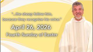 Fourth Sunday of Easter | April 26, 2026 | 8:30AM and 10:30AM