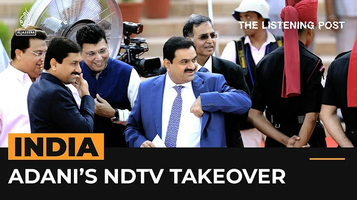 India: Why is Gautam Adani so interested in NDTV? ...