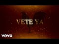 Valentín Elizalde Vete Ya LETRA Valentín Elizalde Vete Ya LETRA