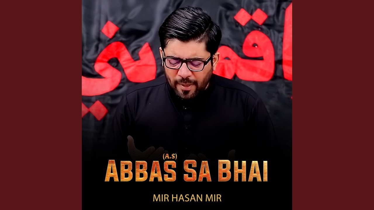 Abbas AS Sa Bhai