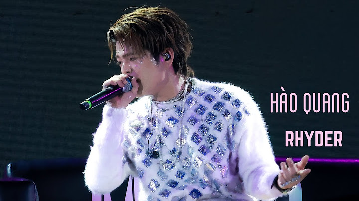 190425 • HÀO QUANG - RHYDER