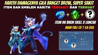 ITEM DAN EMBLEM HERO HARITH TERSAKIT TERBARU DI MOBILE LEGENDS, BUILD HARITH PALING SAKIT 1 HIT