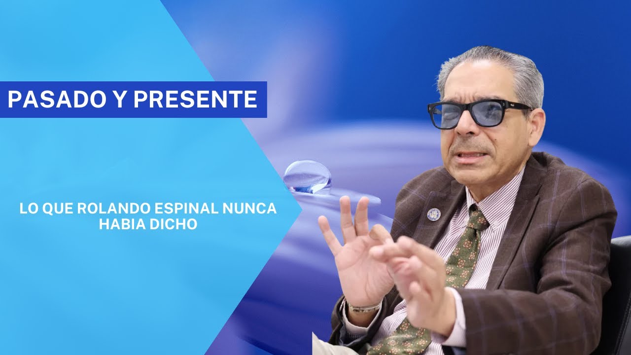 LO QUE ROLANDO ESPINAL NUNCA HABIA DICHO