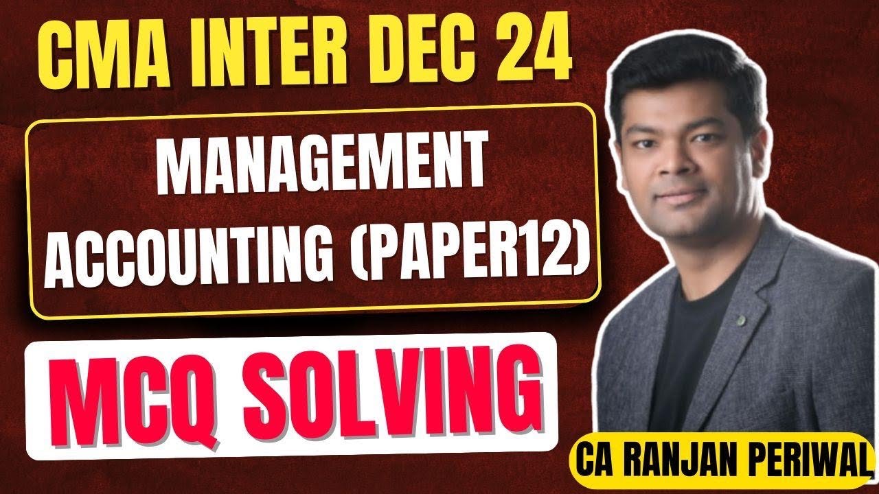 CMA Inter Management Accounting MCQ Session - YouTube