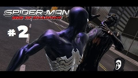 Spider-Man: Web Of Shadows (2008) - Walkthrough #2 (PC ultra 1080p 60fps)