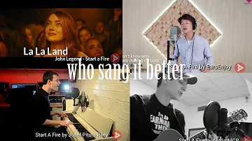 Who Sang it better  La La Land - John Legend - Start a Fire