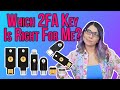 Which yubikey should i get 2023 2fa hardware key buyers guide