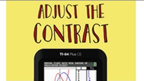 Smart Starts: Adjusting the Contrast on the TI-84 Plus CE Graphing Calculator