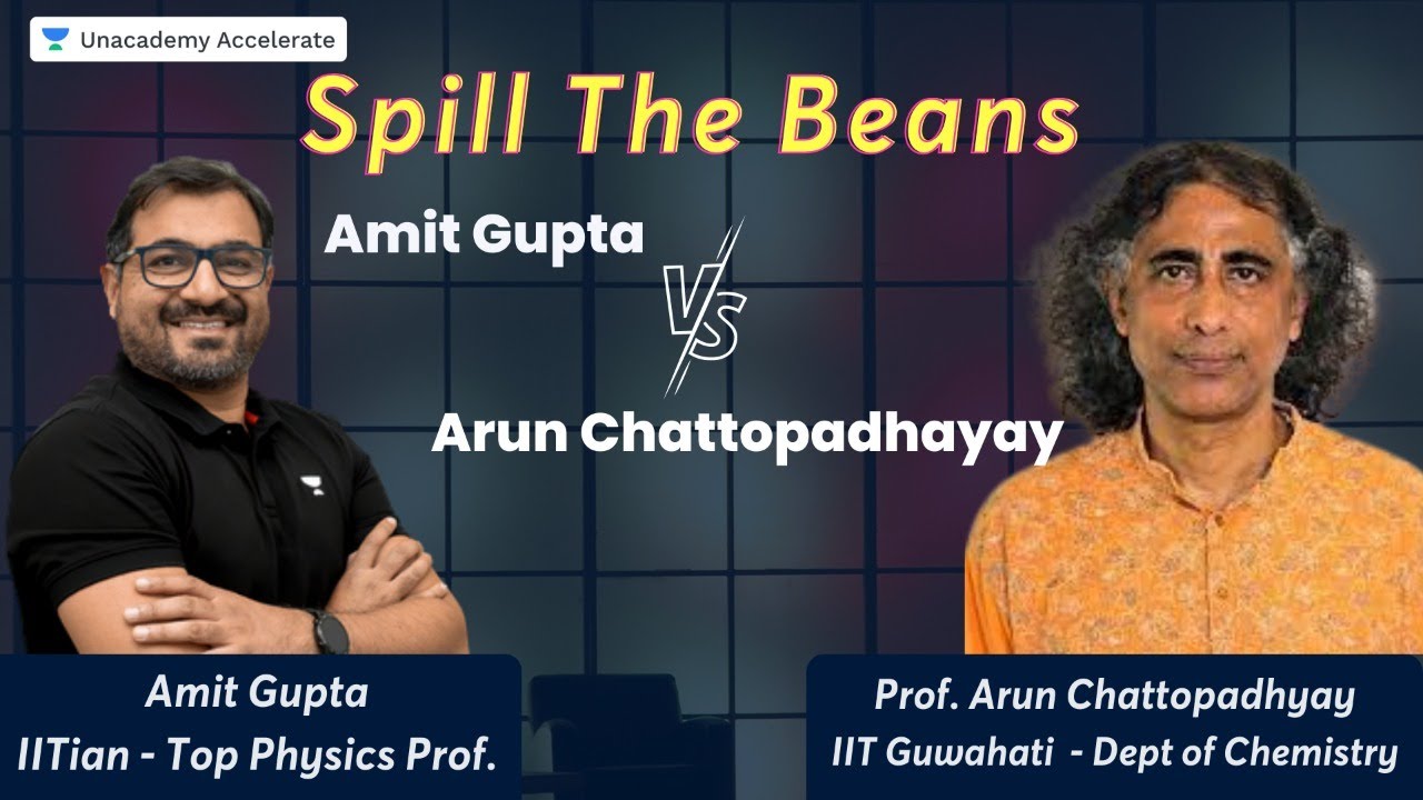 Spill the beans with Prof. Arun Chattopadhyay v/s Amit Gupta | Accelerate