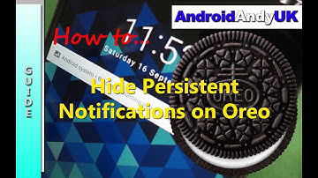 Hide Persistent Notifications on Android Oreo