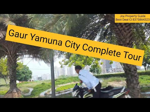 Gaur Yamuna City Complete Tour Covering all Projects Dated 22 July 2022(Cl 8375864323/8920943098)