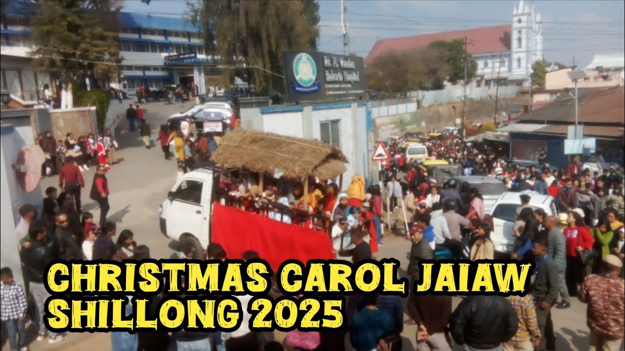 CHRISTMAS CAROL JAIAW SHILLONG 2025