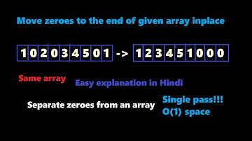 Separate zeroes from an array in Hindi | Move zeroes inplace | Leetcode 283 Coding Interview