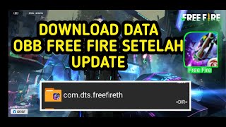 DOWNLOAD DATA OBB FREE FIREE SETELAH UPDATE TERBARU 2020 screenshot 5