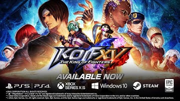 【ENG】KOF XV｜Official Trailer｜AVAILABLE NOW!