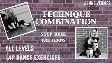 TAP DANCE TUTORIAL - Step Heel Rhythm - Beg/Int/Adv Technique Exercise
