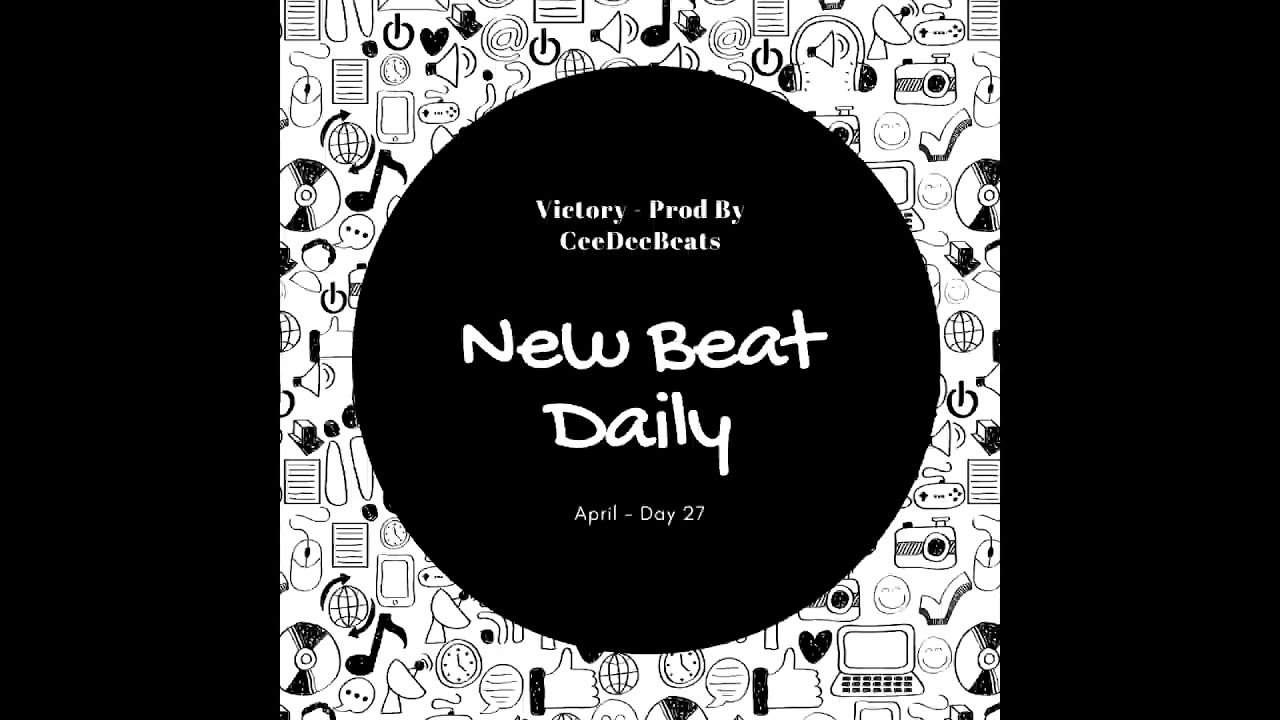 New Beat Daily | Day 27: Victory - Prod By CeeDeeBeats