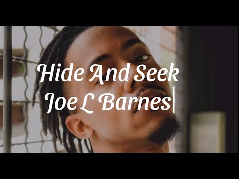 Hide And Seek ~ Joe L Barnes