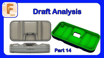 Plastic Part Design Series Episode 14 - How To Use Draft Analysis #Fusion360 #PlasticDesign #Draft