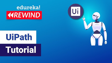 UiPath tutorial | UiPath Tutorial For Beginners | Edureka | RPA Rewind - 1