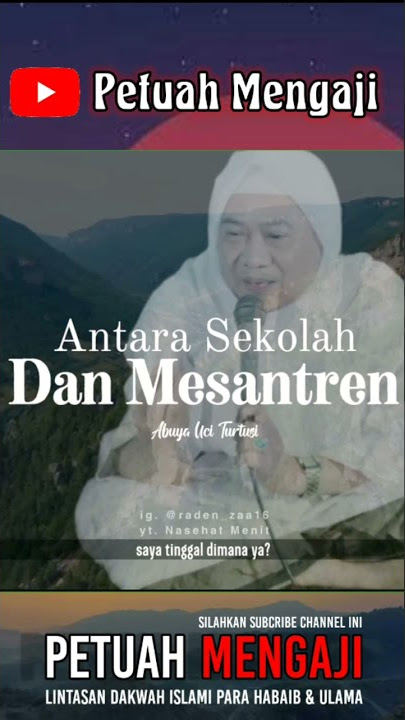 Antara Sekolah Dan Mesantren | Abuya Uci Turtusi. #Shorts #storywa