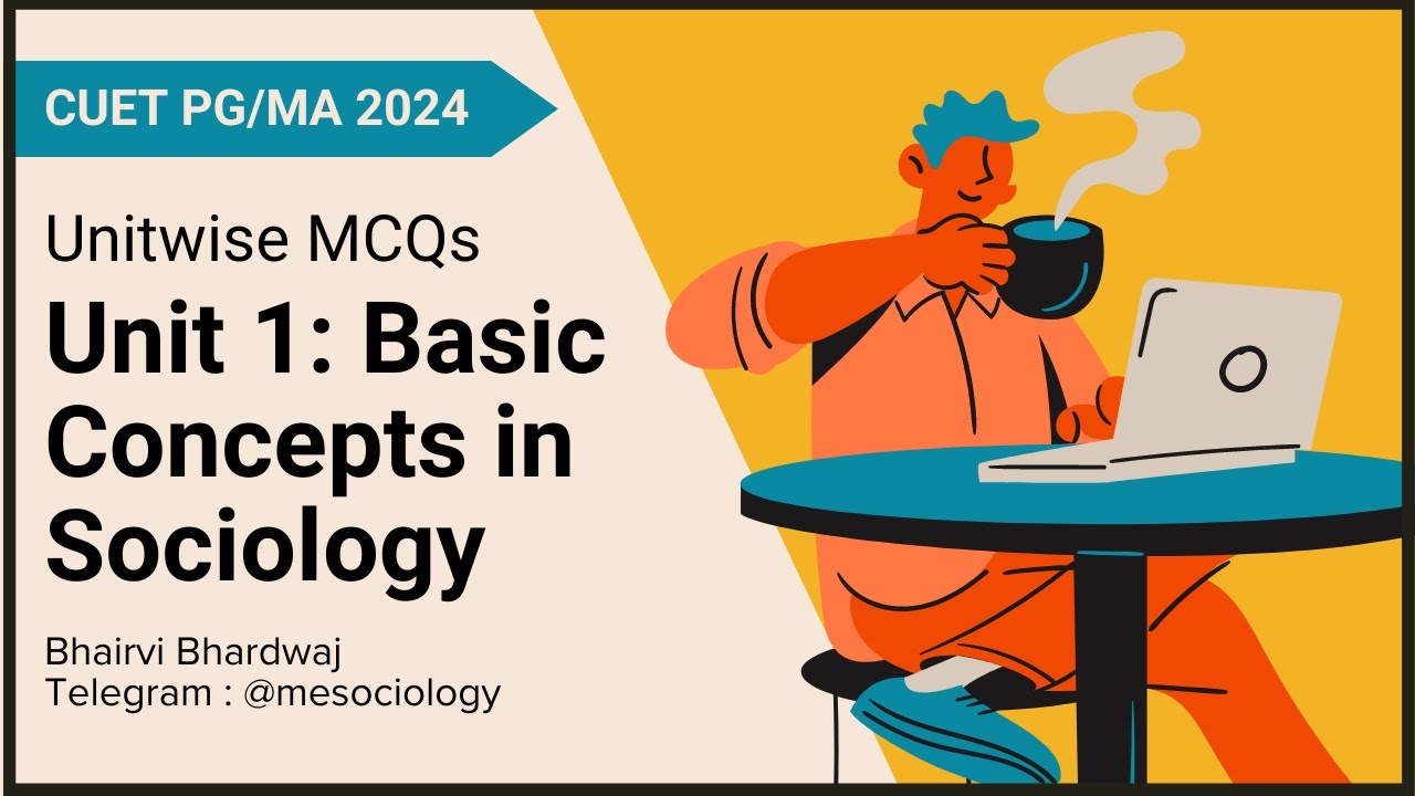 Unitwise MCQs for CUET PG (Sociology) | Unit 1 - Basic Concepts in ...