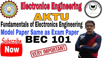 Model Paper BEC 101 || Fundamentals of Electronics Engineering #pyq #electronic #aktu #modelpaper