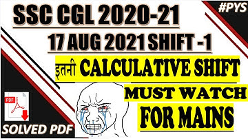 SSC CGL 2021 MATHS PAPER SOLUTION ALL SHIFTS | 17 AUG SHIFT 1 | PYS