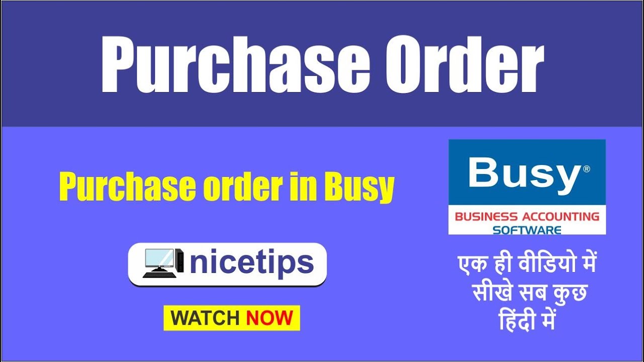 Purchase Order in Busy| Purchase Order Process| nicetips