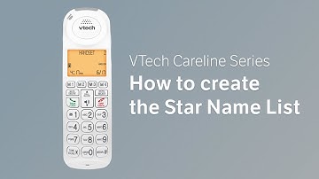 How to create the Star Name List - VTech Careline Series SN5127/SN5147