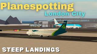STEEP APPROACHES | Planespotting at London City (Realistic) ✈️ PTFS Roblox