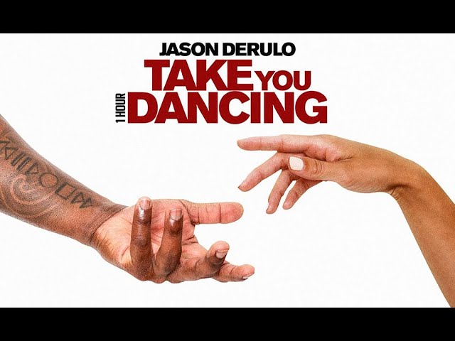 Jason Derulo - Take You Dancing [1 Hour] Loop class=