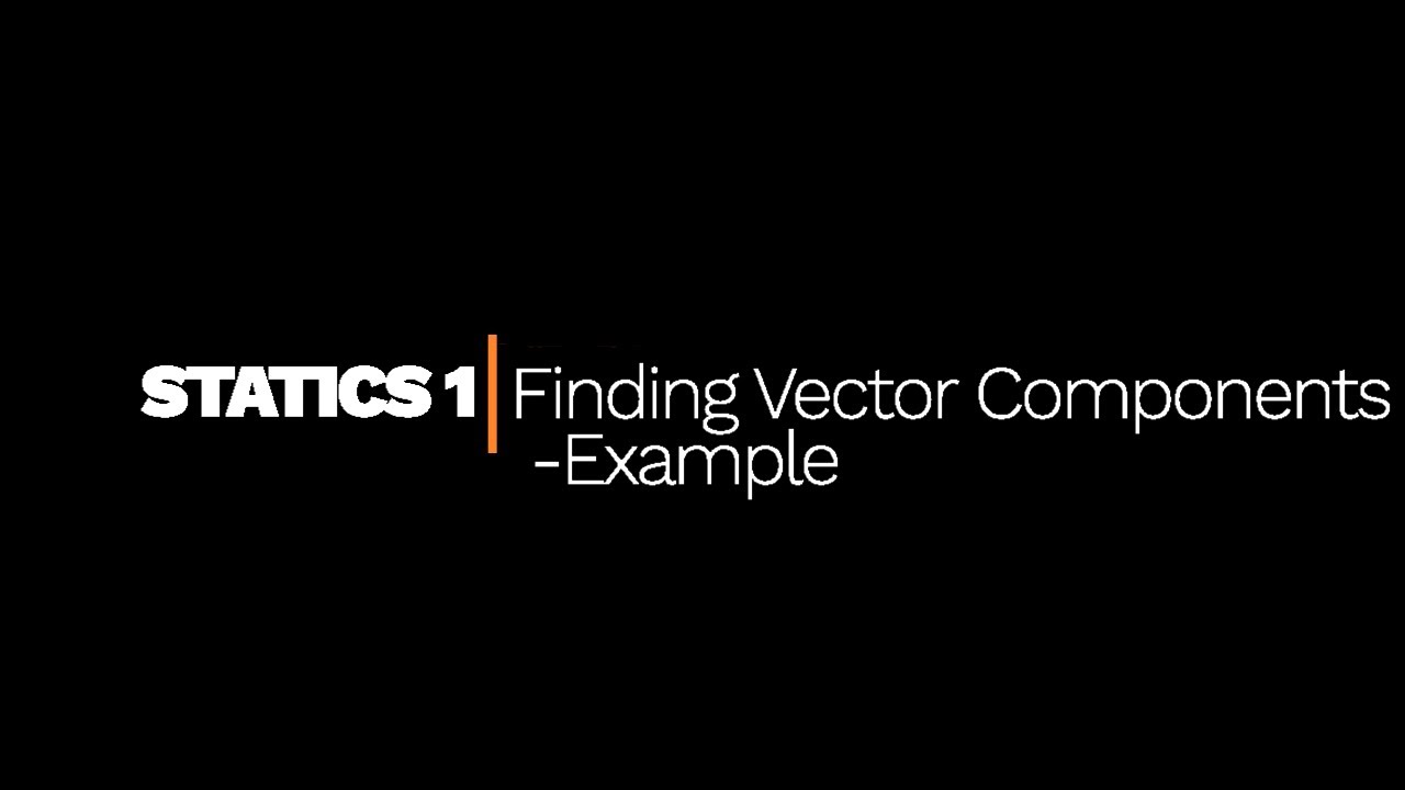 Finding Vector Components - Example Problem - YouTube
