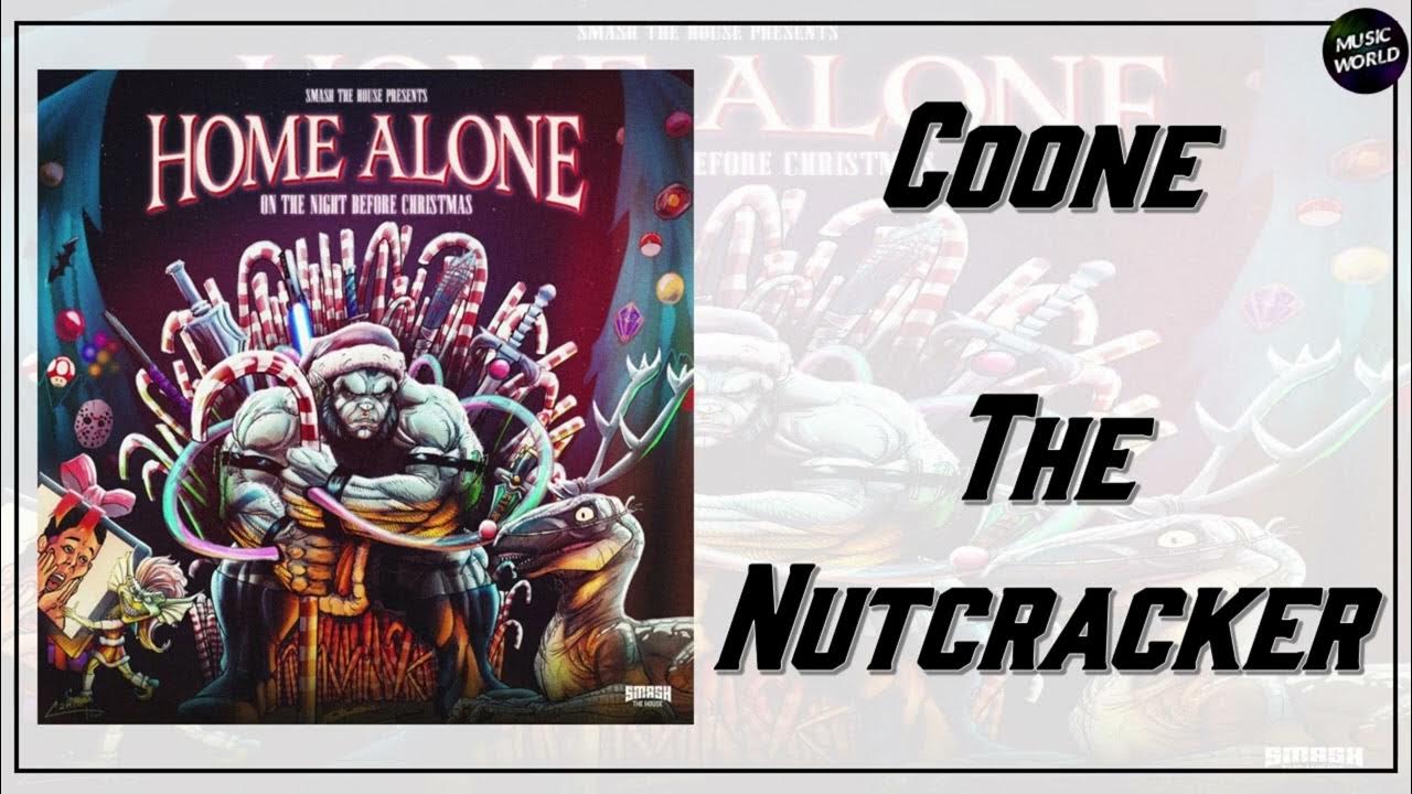Coone - The Nutcracker Coone - The Nutcracker