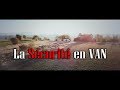 La scurit en fourgon amnag ou camping car  van life  voyage voyages