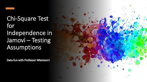 Chi-Square Test for Independence in Jamovi – Testing Assumptions