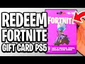 How To Redeem A Fortnite Gift Card On PS5 - Full Guide