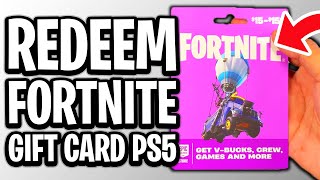 How To Redeem A Fortnite Gift Card On PS5 - Full Guide