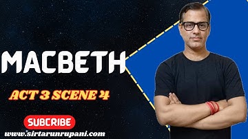 Act 3 Scene 4 Macbeth | Macbeth ISC Class 12 | Line by Line Macbeth Act 3 Scene 4 | @star_commerce