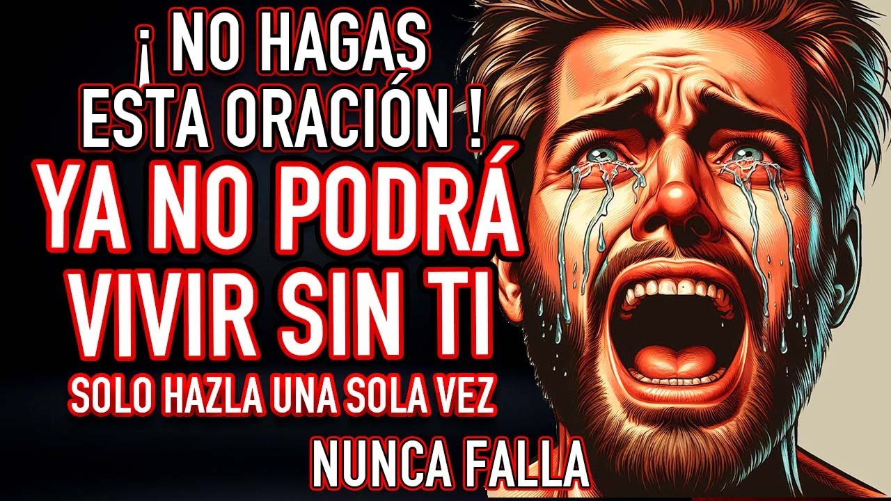 ORACIÓN FUERTE DEL DESESPERO Y DOMINIO. TU AMOR REGRESA EN SOLO 1 MINUTO. TE LLAMA YA 1000% efectiva