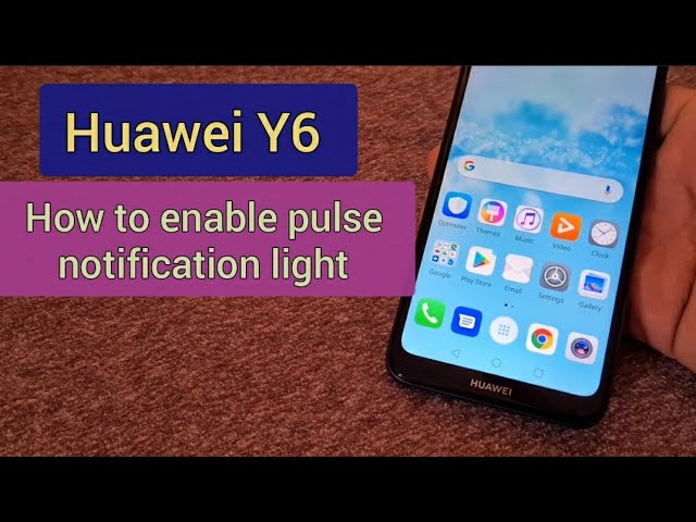 Huawei Y6 phone - How to enable pulse notification light - YouTube